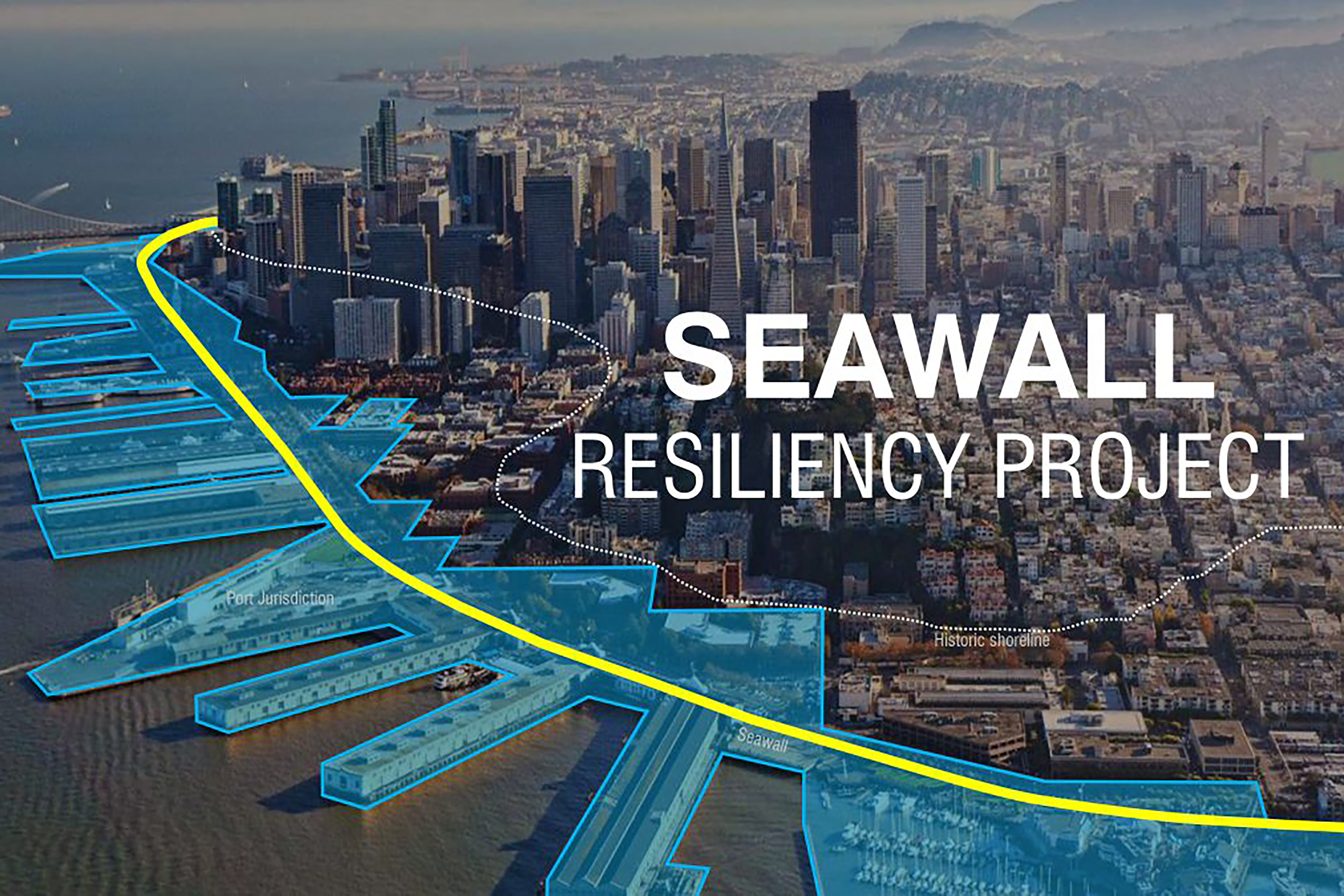Aerial view of San Francisco’s waterfront highlighting the Seawall Resiliency Project, with a colored overlay tracing the shoreline from the Embarcadero south and labeling port and historic shoreline areas.