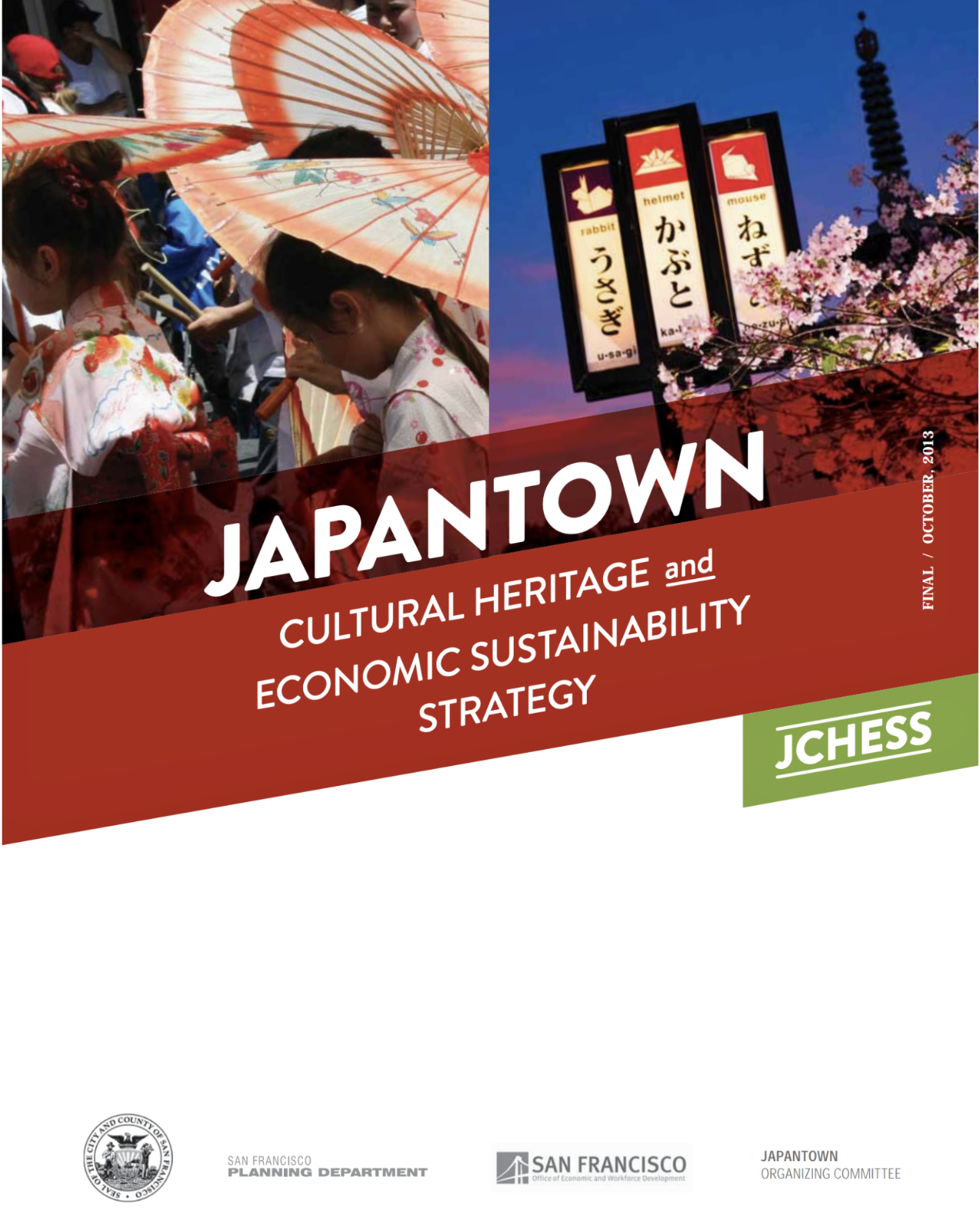 Cover of the “Japantown Cultural Heritage and Economic Sustainability Strategy” report. The design features two photographs—on the left, children wearing traditional Japanese clothing and holding paper parasols during a festival; on the right, a nighttime scene with cherry blossoms, lanterns, and a pagoda. The title appears diagonally across the center in bold white text on a red background, with logos along the bottom.